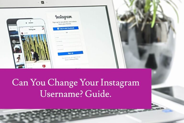 Can You Change Your Instagram Username
