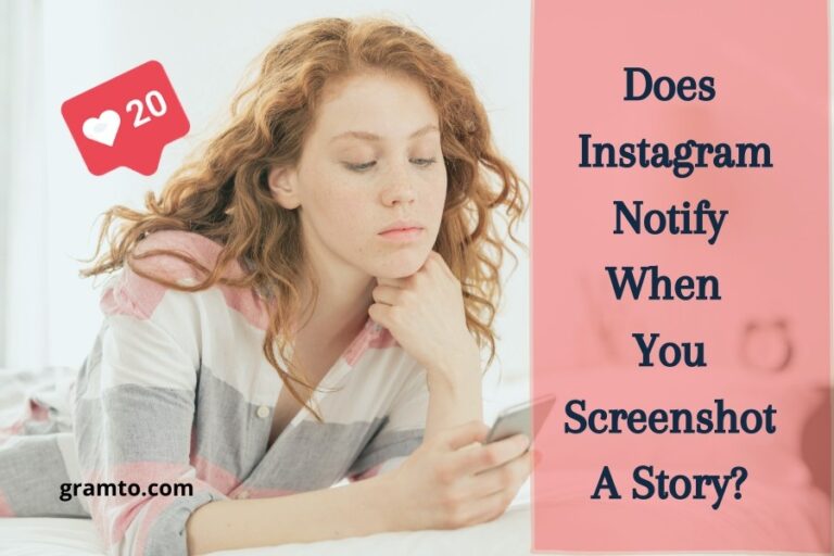 Does Instagram Notify When You Screenshot A Story