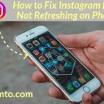 How to Fix Instagram Feed Not Refreshing on Phone