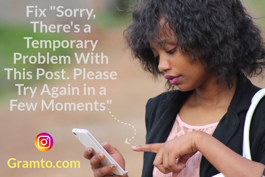 Fix "Sorry, There's a Temporary Problem With This Post. Please Try Again in a Few Moments"