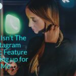 Why Isn’t The Instagram Music Feature Showing up for Me