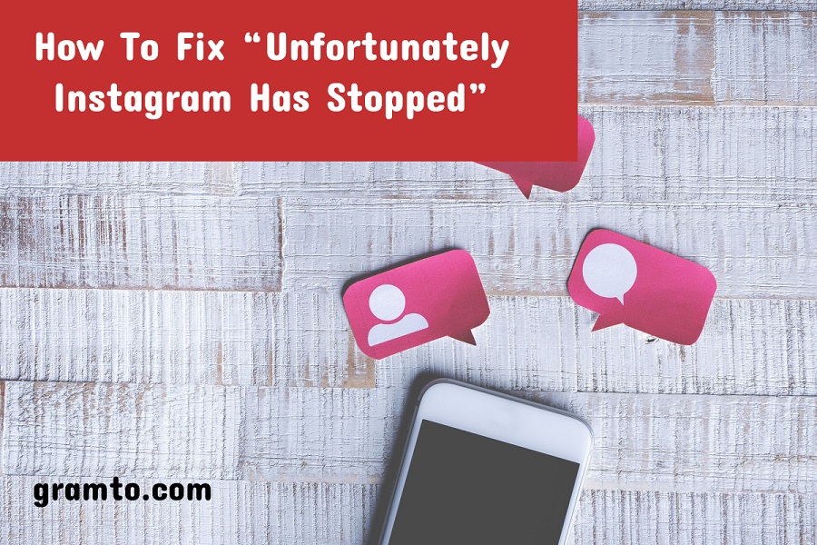 How To Fix Unfortunately Instagram Has Stopped
