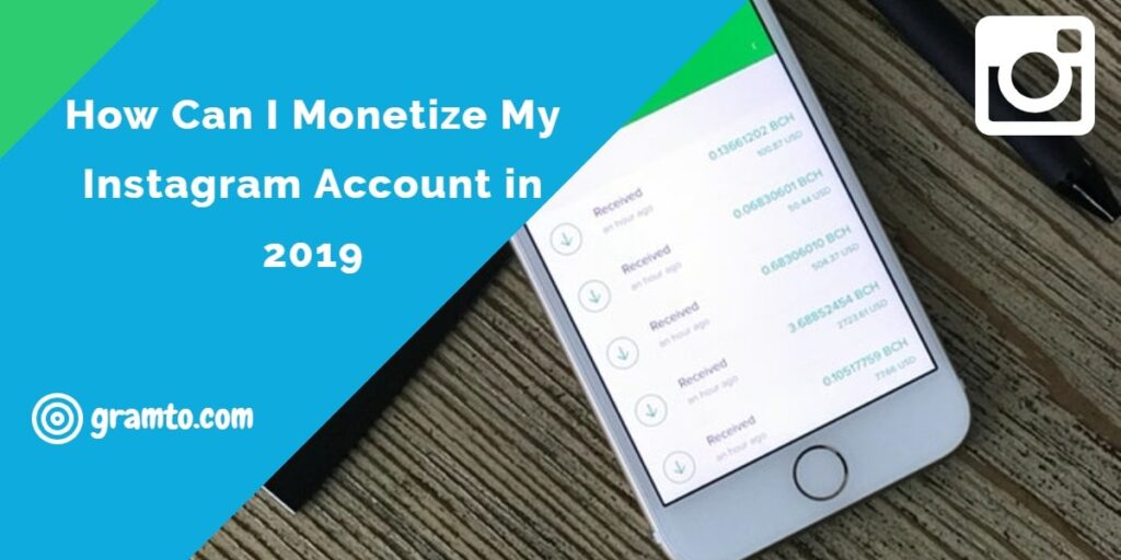 How can I Monetize my Instagram Account - Make money on Instagram