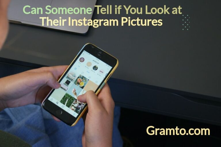 Can Someone Tell if You Look at Their Instagram Pictures