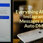 Everything About Instagram Messages and Auto DM