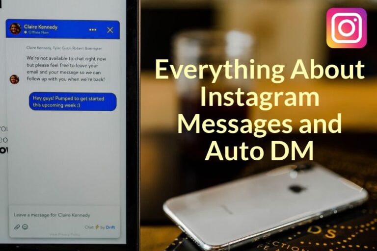 Everything About Instagram Messages and Auto DM