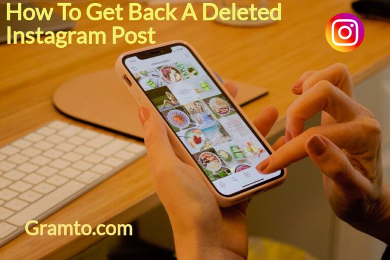 How To Get Back A Deleted Instagram Post