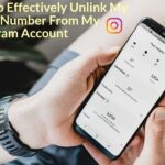 How To Effectively Unlink My Phone Number From My Instagram Account