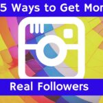 Ways to Get More Real Instagram Followers